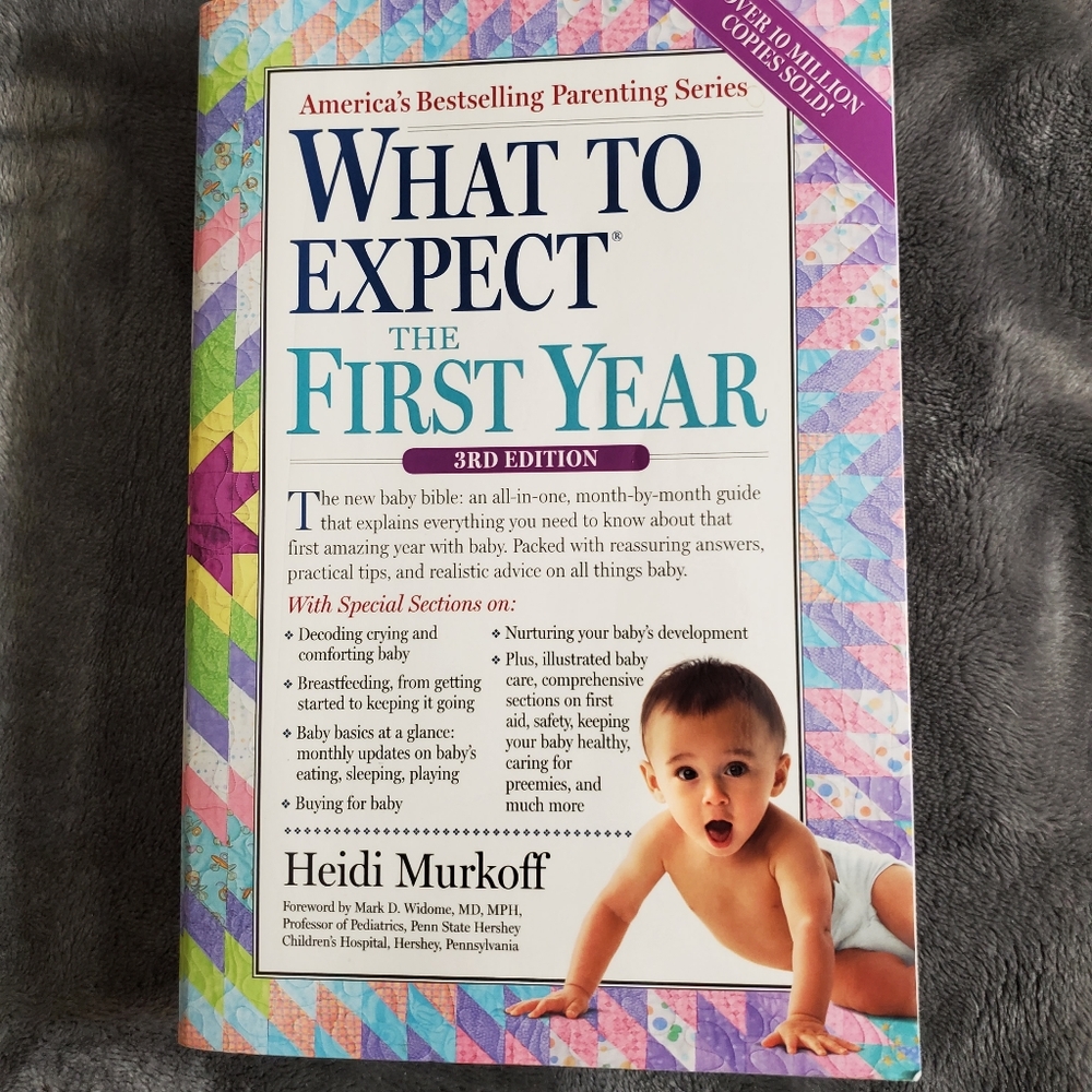 What To Expect The First Year by Heidi Murkoff